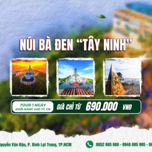 Chinh Phục Núi Bà Đen – “Nóc Nhà Nam Bộ” 1 Ngày