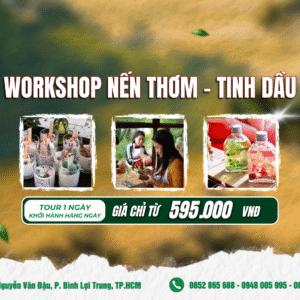 Workshop Làm Nến Thơm, Mix Tinh Dầu Tour Du Lịch Kết Nối Độc Thân