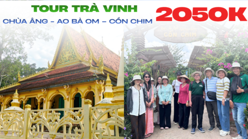 TOUR 2 NGÀY 1 ĐÊM | TRÀ VINH - CỒN CHIM